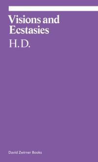 Book Cover for Visions and Ecstasies by H D, Michael Green
