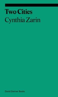 Book Cover for Two Cities by Cynthia Zarin