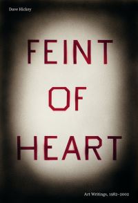 Book Cover for Feint of Heart by Dave Hickey