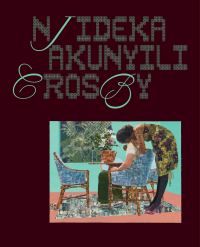 Book Cover for Njideka Akunyili Crosby by Njideka Akunyili Crosby