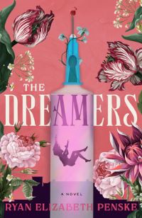 Book Cover for The Dreamers by Ryan Elizabeth Penske