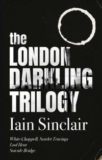 Book Cover for The Darkling Trilogy by Iain Sinclair