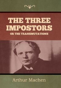 Book Cover for The Three Impostors or The Transmutations by Arthur Machen