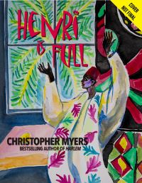 Book Cover for Henri Is Full by Christopher Myers