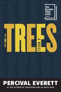 Book Cover for The Trees by Percival Everett