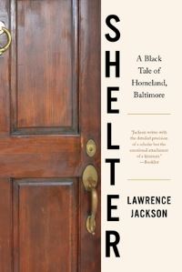 Book Cover for Shelter by Lawrence Patrick Jackson, Lawrence Patrick Jackson, Graywolf Press