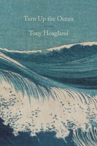 Book Cover for Turn Up the Ocean by Tony Hoagland