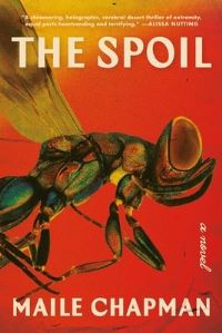 Book Cover for The Spoil by Maile Chapman