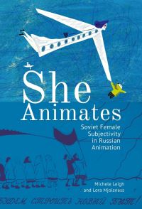 Book Cover for She Animates by Michele Leigh, Lora Mjolsness