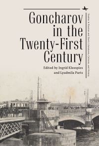 Book Cover for Goncharov in the Twenty-First Century by Ingrid Kleespies
