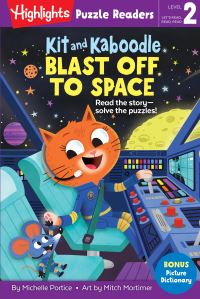Book Cover for Kit and Kaboodle Blast Off to Space by illustrated by Mitch Mortimer, Michelle Portice