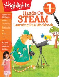 Book Cover for First Grade Hands-On STEAM Learning Fun Workbook by Highlights Learning