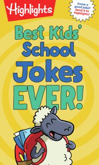 Book Cover for Best Kids' School Jokes Ever! by Highlights Press