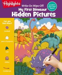 Book Cover for Write-On Wipe-Off My First Dinosaur Hidden Pictures by Highlights