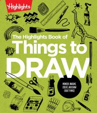 Book Cover for The Highlights Book of Things to Draw by Highlights
