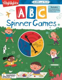 Book Cover for Highlights Learn-and-Play ABC Spinner Games by Highlights Learning