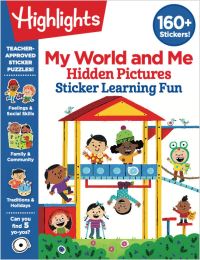 Book Cover for My World and Me Hidden Pictures Sticker Learning Fun by Highlights Learning