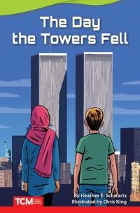 Book Cover for The Day the Towers Fell by Heather E Schwartz