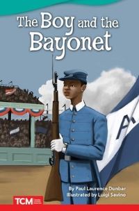 Book Cover for The Boy and the Bayonet by Paul Laurence Dunbar
