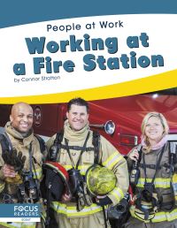 Book Cover for Working at a Fire Station by Connor Stratton