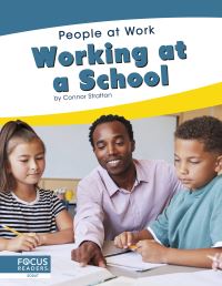 Book Cover for Working at a School by Connor Stratton