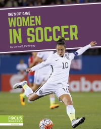 Book Cover for Women in Soccer by Donna B McKinney, Focus Readers Firm