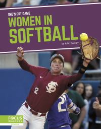 Book Cover for Women in Softball by A W Buckey, Focus Readers Firm