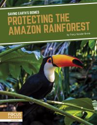 Book Cover for Protecting the Amazon Rainforest by Tracy Vonder Brink