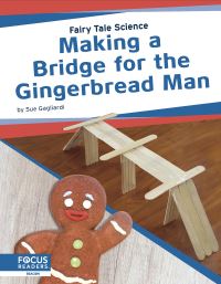 Book Cover for Making a Bridge for the Gingerbread Man by Sue Gagliardi