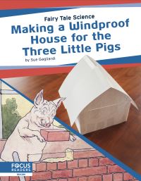 Book Cover for Making a Windproof House for the Three Little Pigs. Paperback by Sue Gagliardi