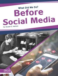 Book Cover for Before Social Media by Susan E Hamen