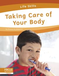 Book Cover for Taking Care of Your Body by Emma Huddleston