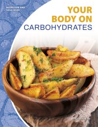 Book Cover for Your Body on Carbohydrates by Alexis Burling
