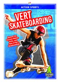 Book Cover for Vert Skateboarding by K A Hale