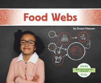Book Cover for Food Webs by Grace Hansen