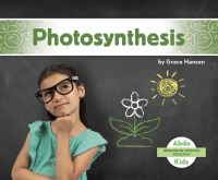 Book Cover for Photosynthesis by Grace Hansen