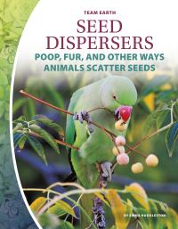 Book Cover for Seed Dispersers by Emma Huddleston