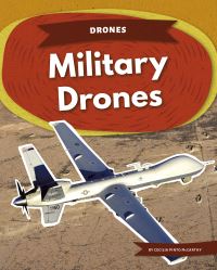 Book Cover for Military Drones by Cecilia Pinto McCarthy