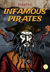 Book Cover for Infamous Pirates by Kenny Abdo
