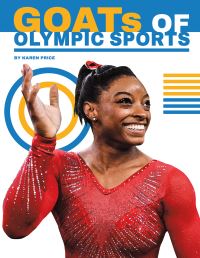 Book Cover for GOATs of Olympic Sports by Karen Price