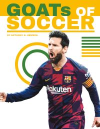 Book Cover for GOATs of Soccer by Anthony K Hewson