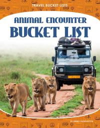 Book Cover for Animal Encounter Bucket List by Emma Huddleston
