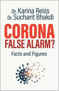 Book Cover for Corona, False Alarm? by Karina Reiss, Sucharit Bhakdi