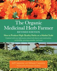Book Cover for The Organic Medicinal Herb Farmer by Jeff Carpenter, Melanie Carpenter