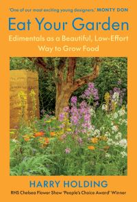 Book Cover for Eat Your Garden by Harry Holding