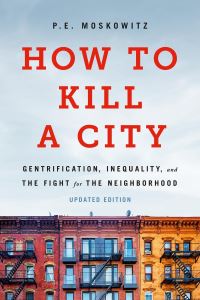 Book Cover for How to Kill a City by Peter Moskowitz
