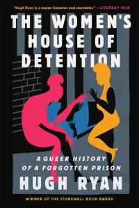 Book Cover for The Women's House of Detention by Hugh Ryan