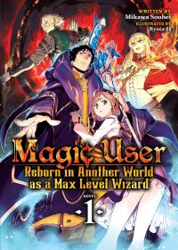 Book Cover for Magic User Volume 1 by Mikawa Souhei