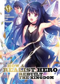 Book Cover for How a Realist Hero Rebuilt the Kingdom. Vol. 6 by Dojomaru