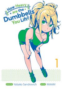Book Cover for How Heavy Are the Dumbbells You Lift? by Yabako Sandrovich, Sam Mitchell